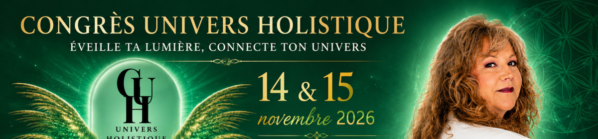 Congrès Univers Holistique 